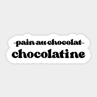 Chocolatine Sticker